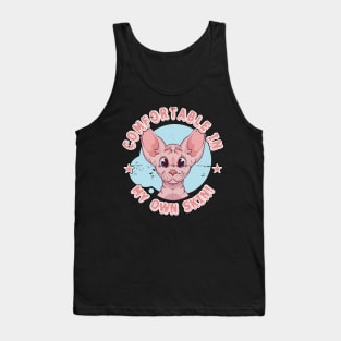 Comfortable In My Own Skin, Sphynx Cat Tank Top